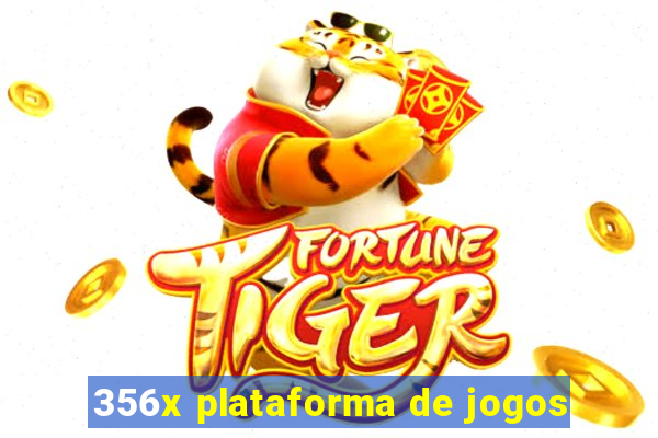 356x plataforma de jogos